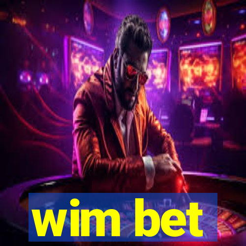 wim bet